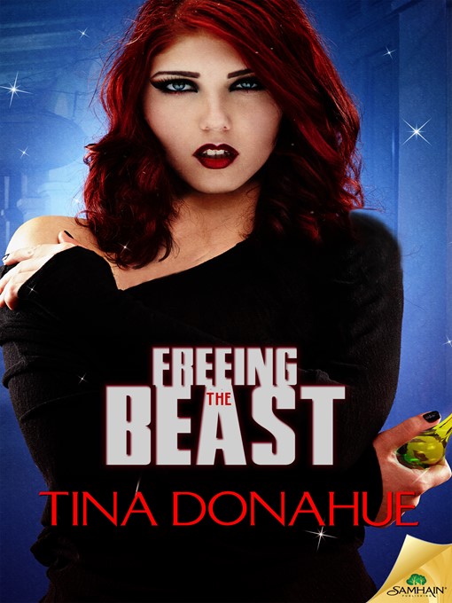 Title details for Freeing the Beast by Tina Donahue - Available